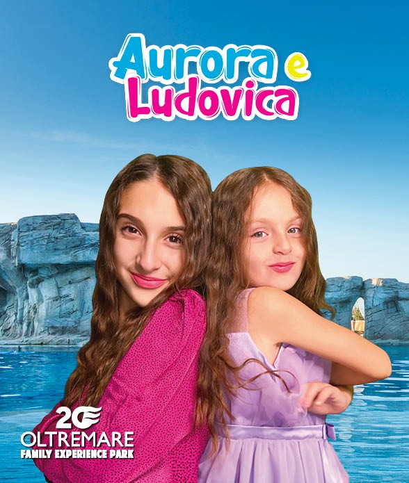Aurora e<br> Ludovica